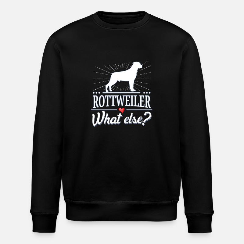 Rottweiler what else? - Stanley/Stella ROLLER Unisex Organic Sweatshirt - black