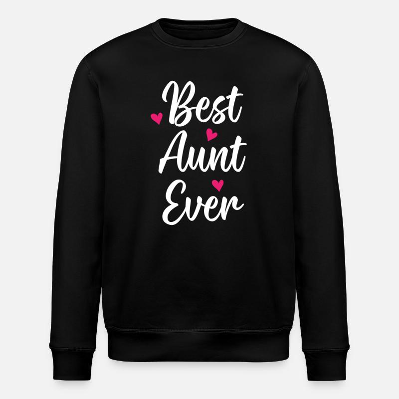 Best Aunt Ever - Stanley/Stella ROLLER Unisex Organic Sweatshirt - black