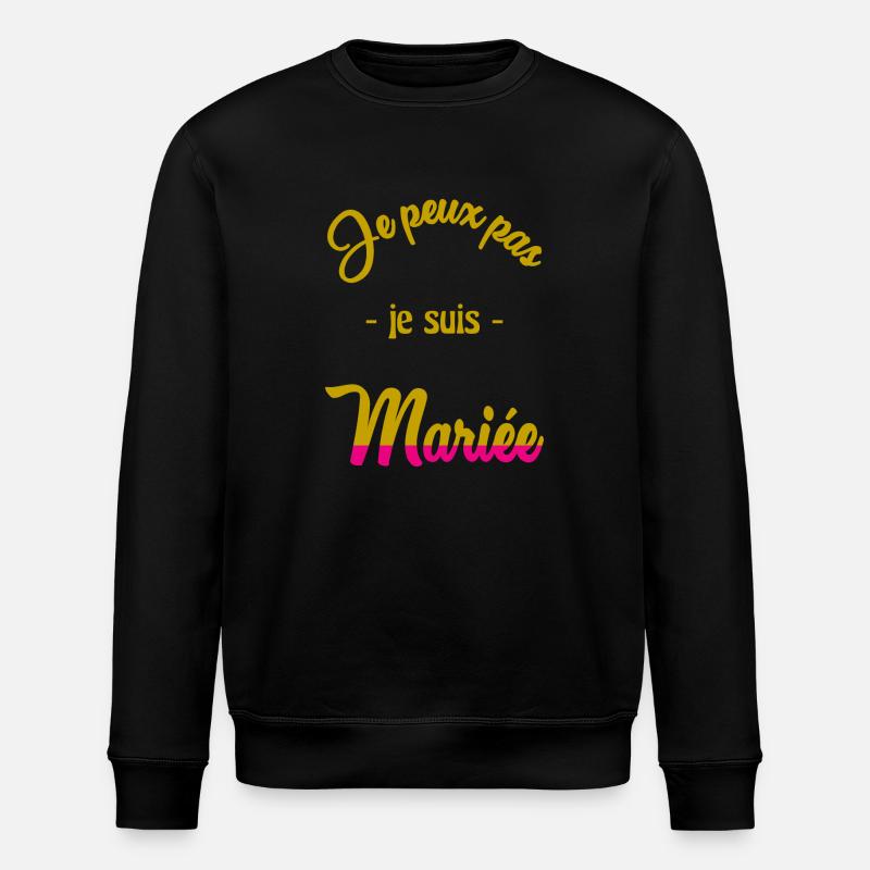 I CAN'T I'M MARRIED - Stanley/Stella ROLLER Unisex Organic Sweatshirt - black