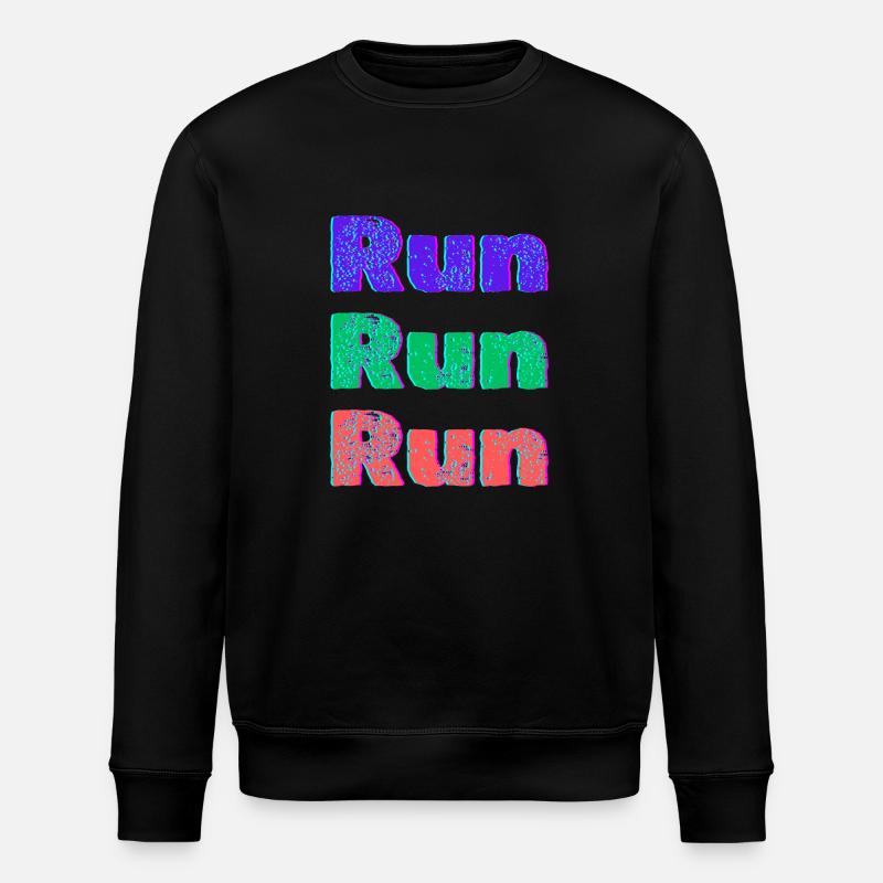 Run run run - Stanley/Stella ROLLER Unisex Organic Sweatshirt - black