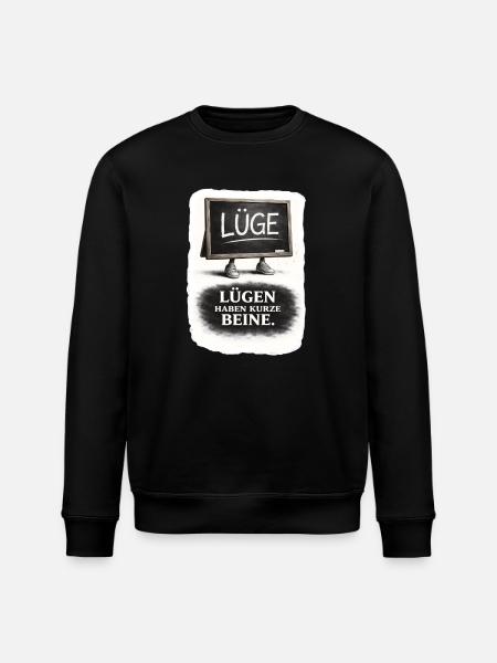 Lies have short legs – saying - Stanley/Stella ROLLER Unisex Organic Sweatshirt - black