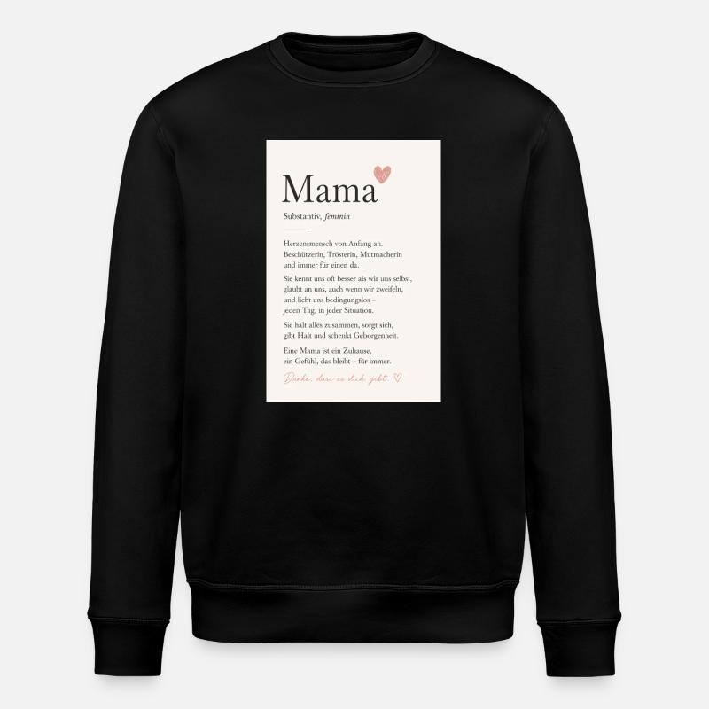 Danke Mama - Stanley/Stella Unisex Bio-Sweatshirt ROLLER - Schwarz