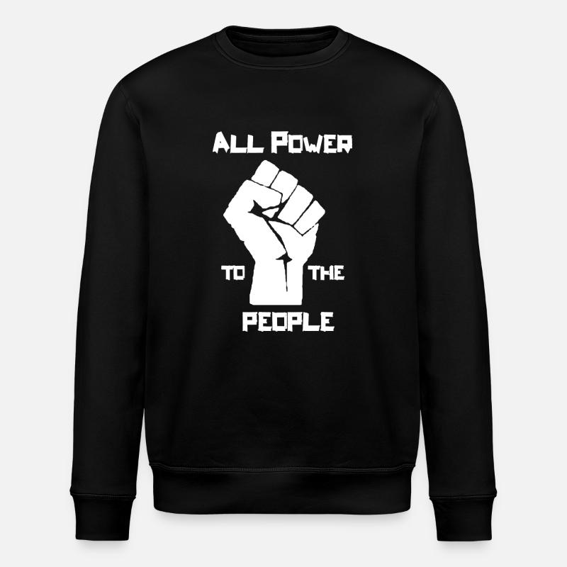 ALL POWER TO THE PEOPLE - Sweat bio ROLLER Stanley/Stella Unisexe - noir