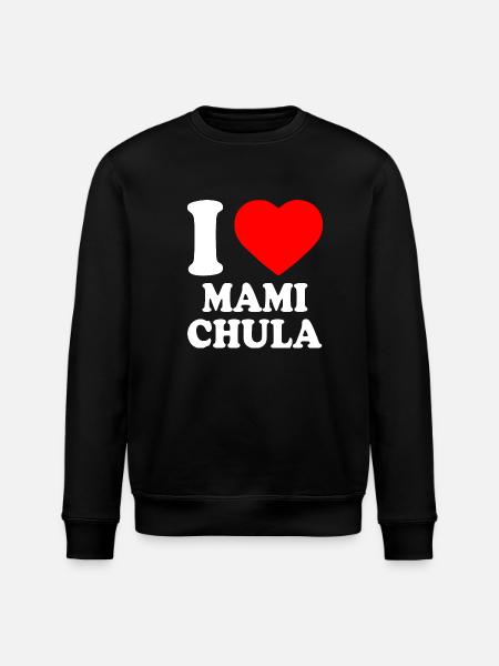 I love mami chula - Stanley/Stella ROLLER Unisex Organic Sweatshirt - black