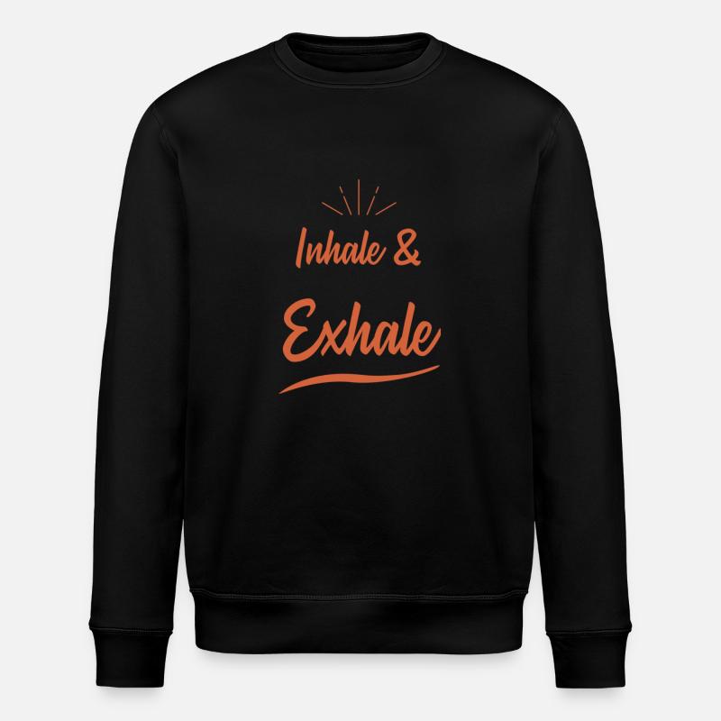 inhale & exhale spruch - Stanley/Stella Unisex Bio-Sweatshirt ROLLER - Schwarz