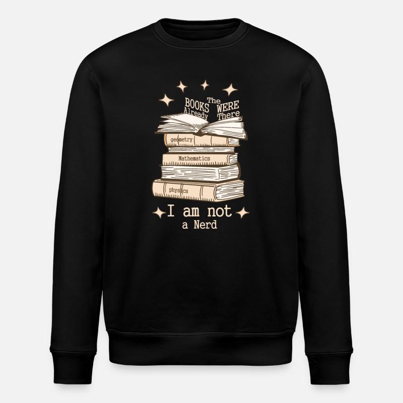 Ich bin kein Streber - Stanley/Stella Unisex Bio-Sweatshirt ROLLER - Schwarz