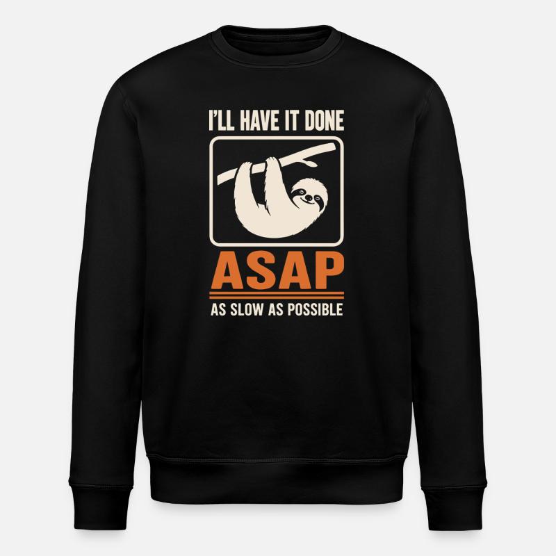 ASAP Slow Sloth Motif - Stanley/Stella ROLLER Unisex Organic Sweatshirt - black