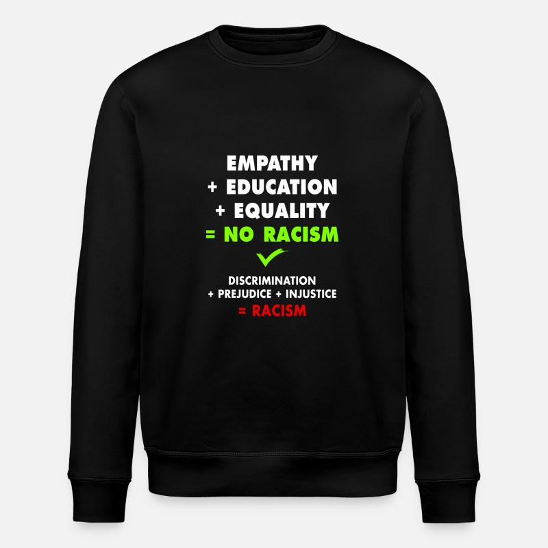 Dites NON au racisme ! - Sweat bio ROLLER Stanley/Stella Unisexe - noir