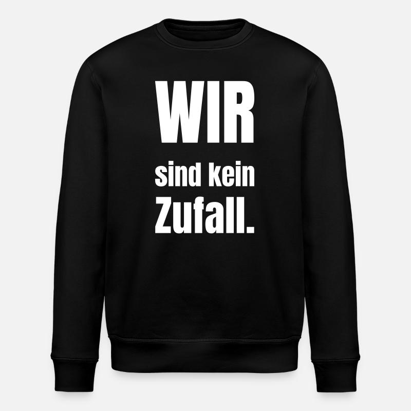We are not a coincidence - Stanley/Stella ROLLER Unisex Organic Sweatshirt - black