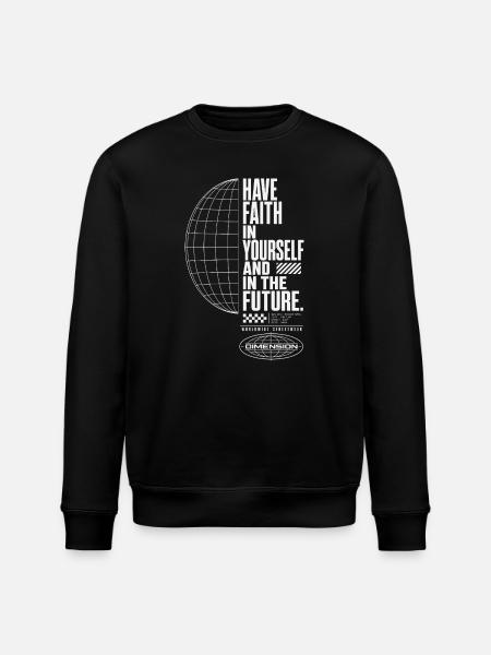 Believe in yourself and the future - Stanley/Stella ROLLER Unisex Organic Sweatshirt - black