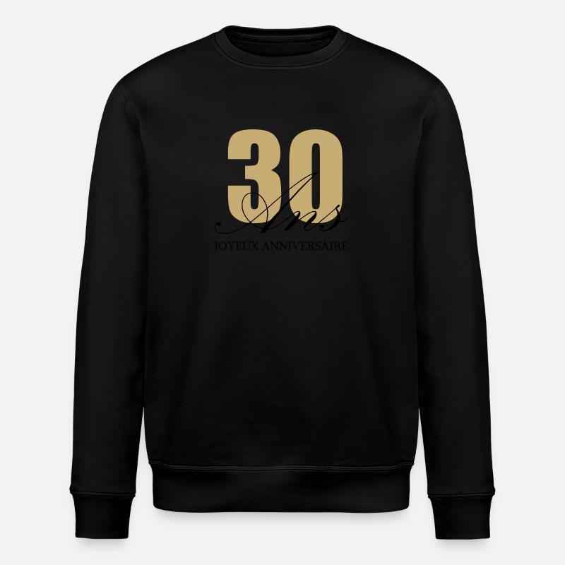 Happy 30th birthday - Stanley/Stella ROLLER Unisex Organic Sweatshirt - black