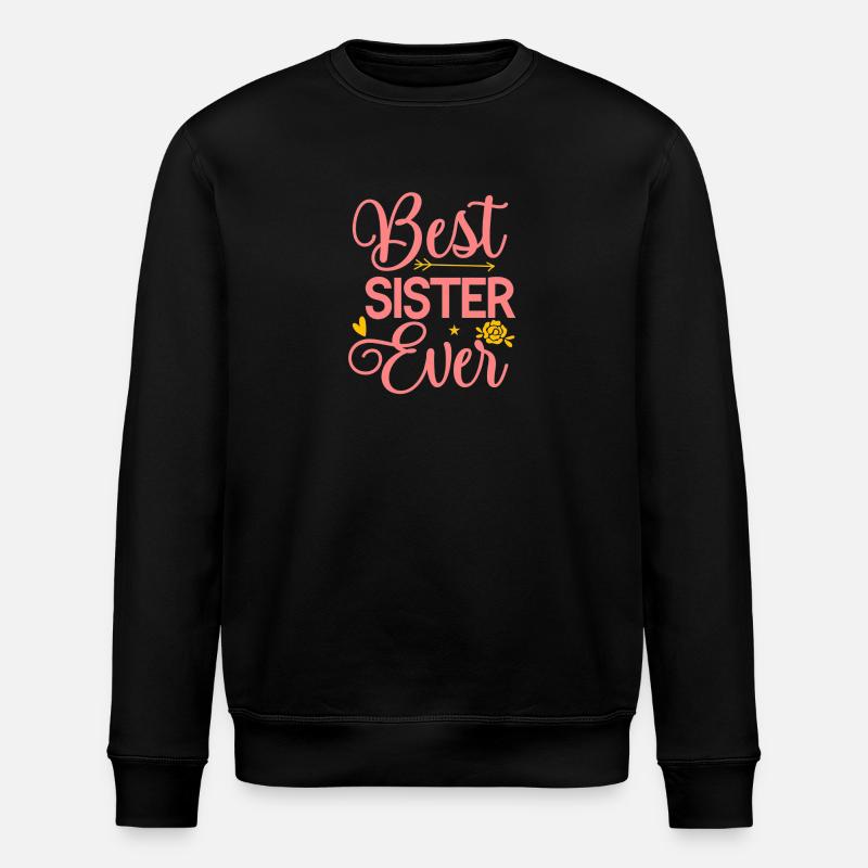Meilleure soeur - Sweat bio ROLLER Stanley/Stella Unisexe - noir