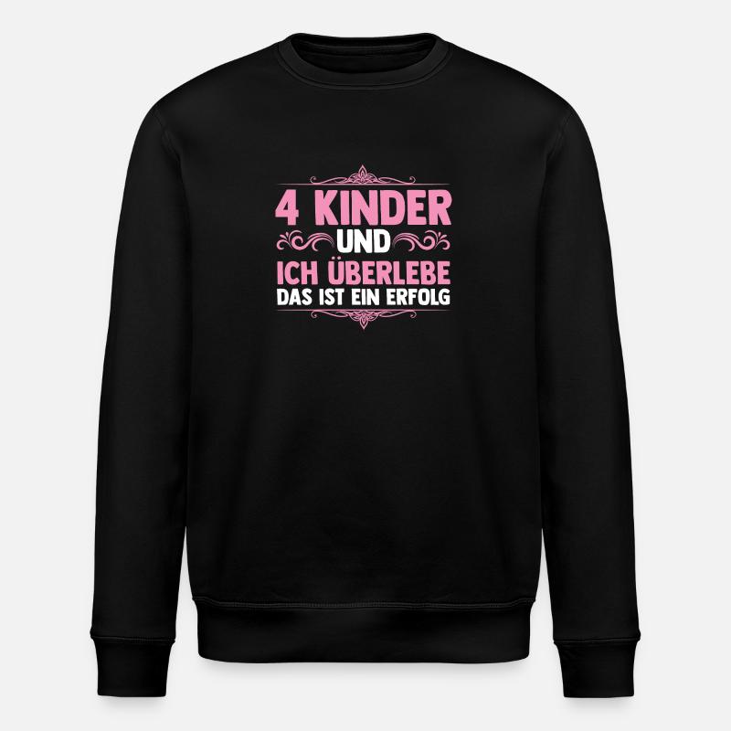 Mama Von 4 Kindern - Stanley/Stella Unisex Bio-Sweatshirt ROLLER - Schwarz