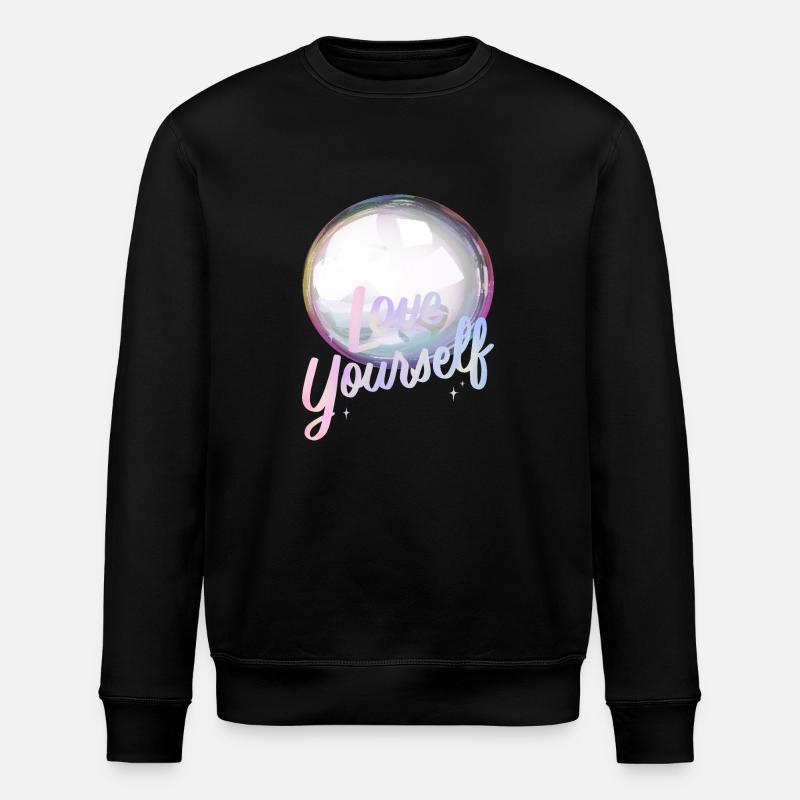Love yourself Soap Bubble - Stanley/Stella ROLLER Unisex Organic Sweatshirt - black