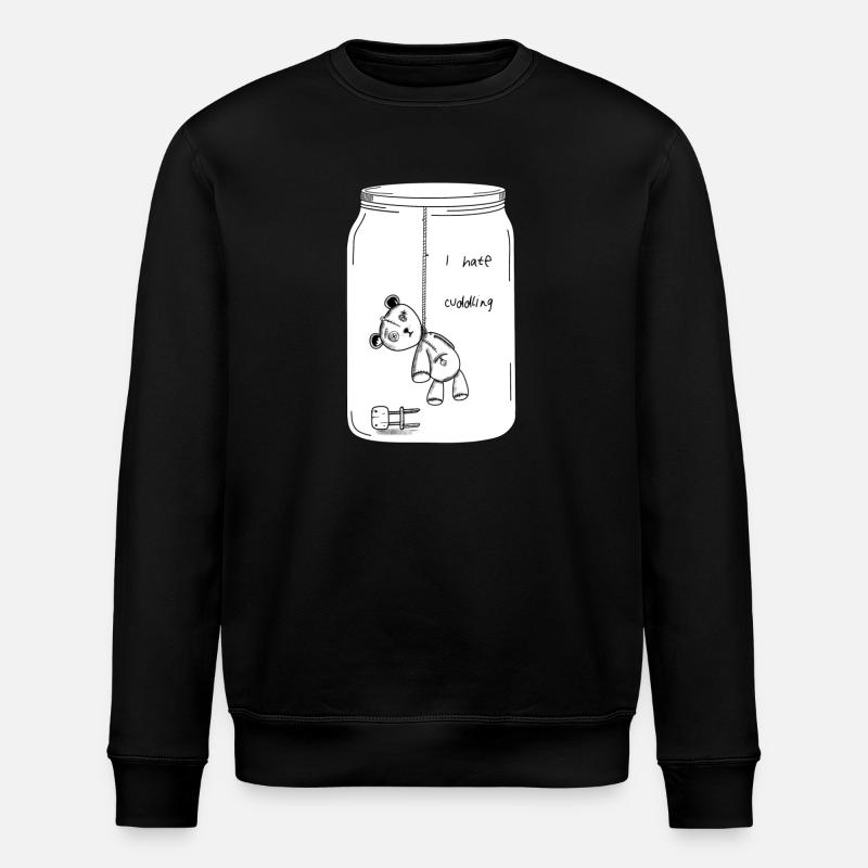 I hate cuddling (BW Version) - Stanley/Stella ROLLER Unisex Organic Sweatshirt - black