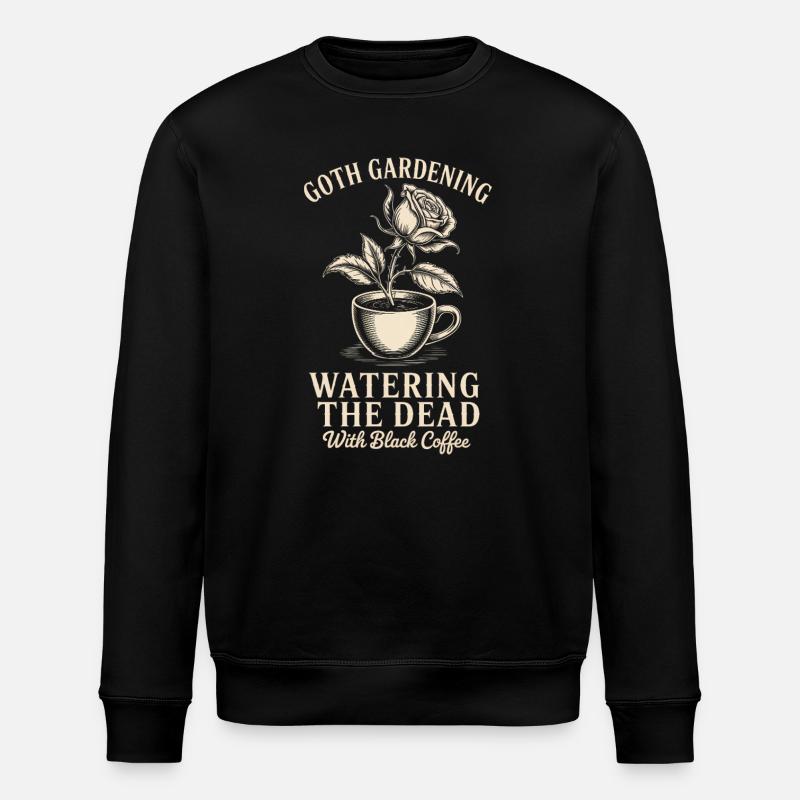 Gothic Garden Coffee Art - Stanley/Stella ROLLER Unisex Organic Sweatshirt - black