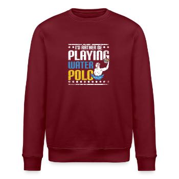 I'd rather be playing water polo - Stanley/Stella ROLLER Unisex Organic Sweatshirt - burgundy - Front - Nik (191cm)