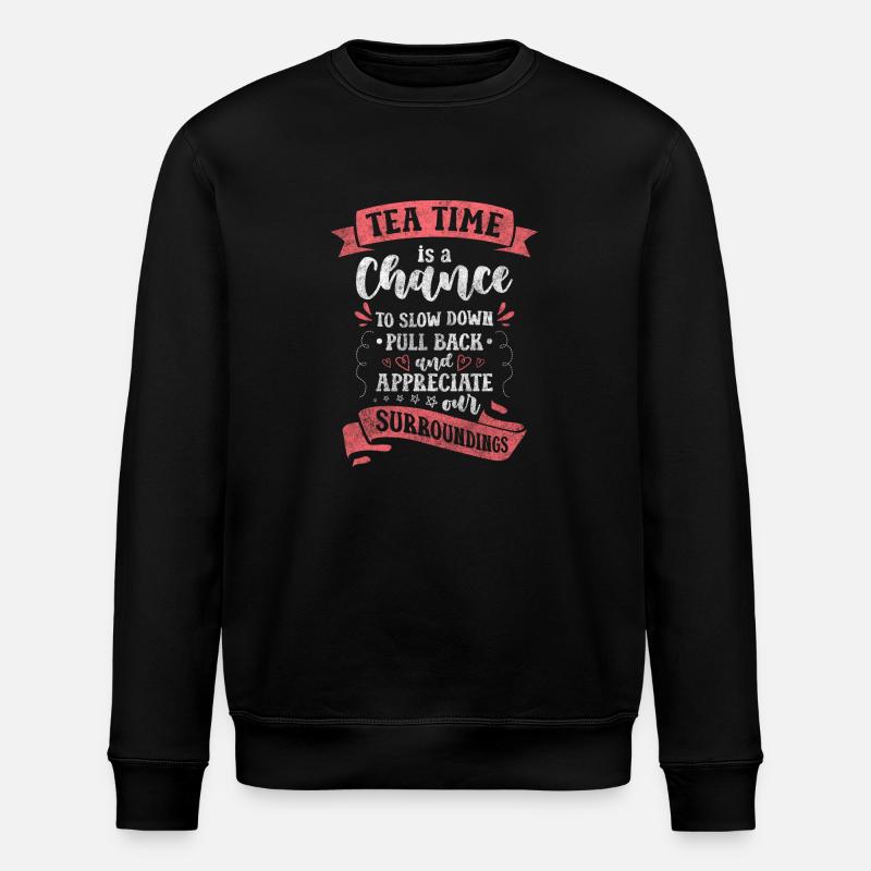 Tea Lover Time Out Teacup - Stanley/Stella ROLLER Unisex Organic Sweatshirt - black