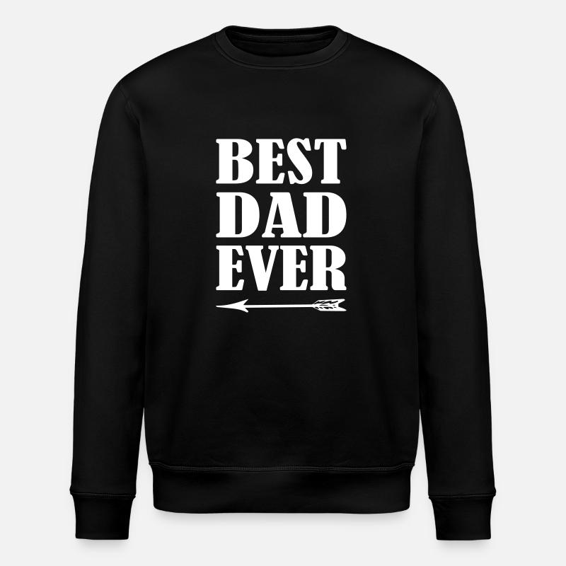 Best Dad Ever - Stanley/Stella ROLLER Unisex Organic Sweatshirt - black