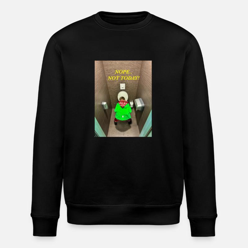 Nein. Nicht heute! - Stanley/Stella Unisex Bio-Sweatshirt ROLLER - Schwarz