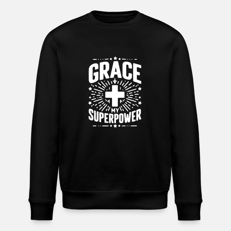Grace My Superpower - Stanley/Stella ROLLER Unisex Organic Sweatshirt - black