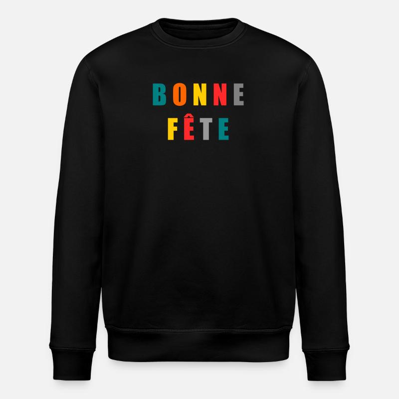 FÊTE DES MÈRES. BONNE FÊTE - Sweat bio ROLLER Stanley/Stella Unisexe - noir
