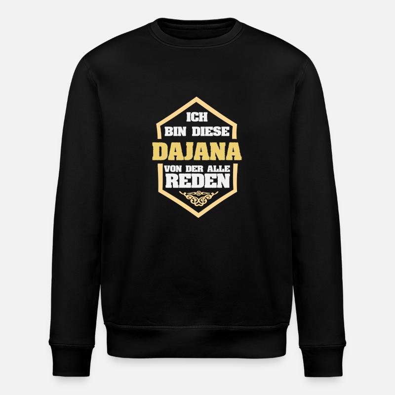 Dajana as a nickname - Stanley/Stella ROLLER Unisex Organic Sweatshirt - black