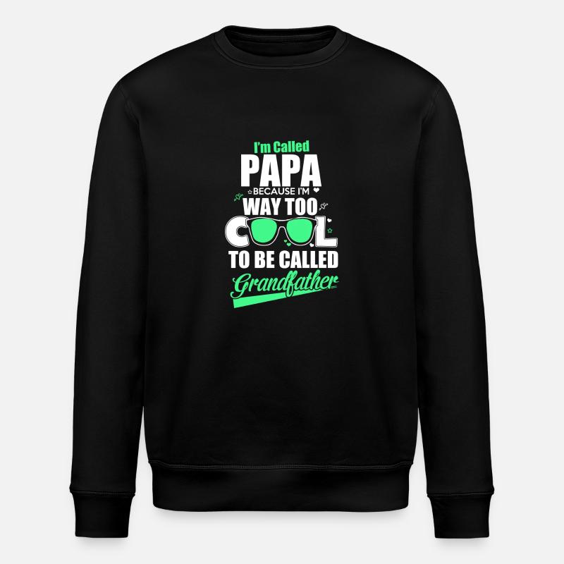 I´m called Papa - Stanley/Stella Unisex Bio-Sweatshirt ROLLER - Schwarz