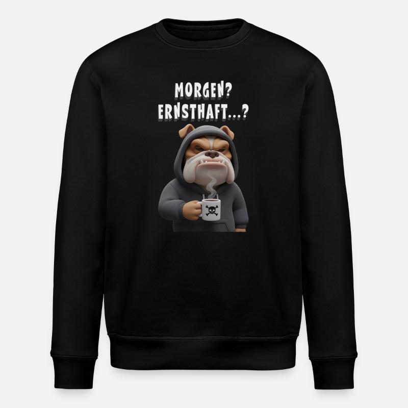 Grummelige Bulldogge mit Kaffee Spruch - Sweat bio ROLLER Stanley/Stella Unisexe - noir