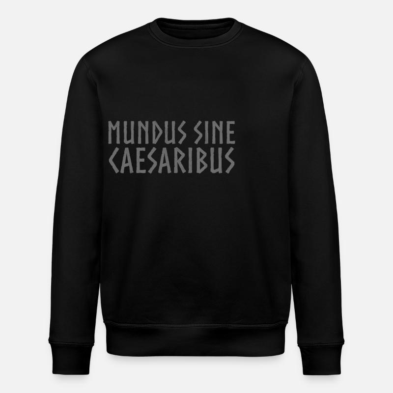 Mundus Sine Caesaribus Citation Latin - Sweat bio ROLLER Stanley/Stella Unisexe - noir