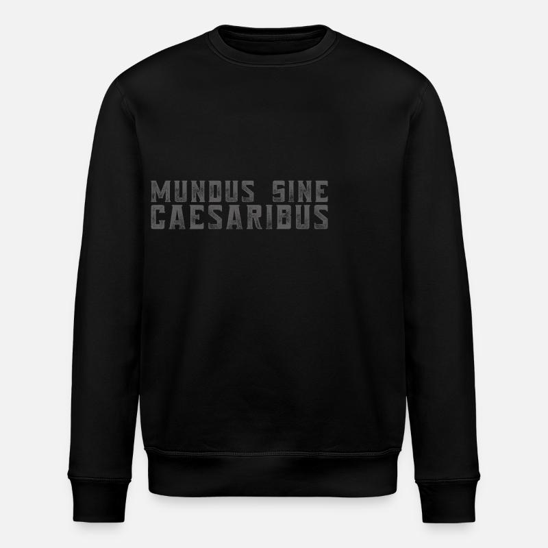 Mundus Sine Caesaribus Zitat Latein - Stanley/Stella Unisex Bio-Sweatshirt ROLLER - Schwarz