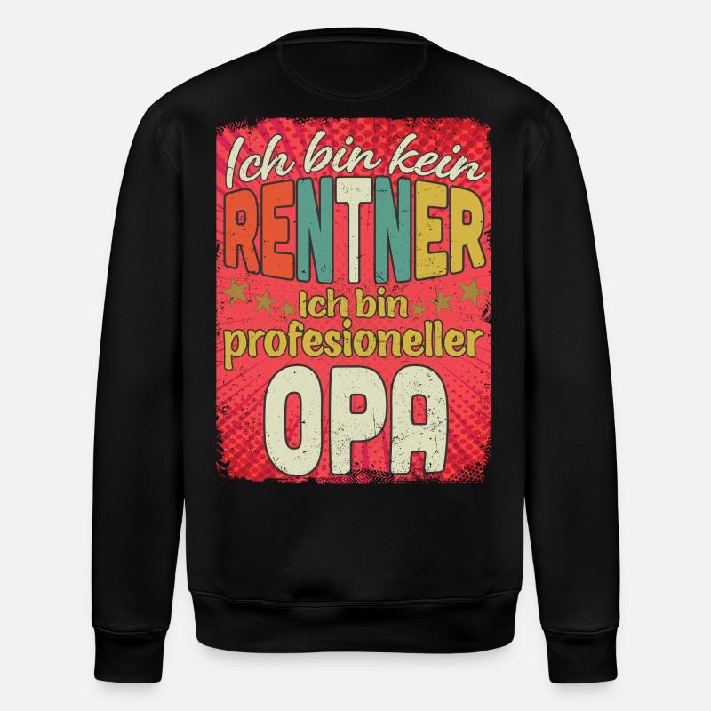 Kein RENTNER, richtiger OPA - Stanley/Stella Unisex Bio-Sweatshirt ROLLER - Schwarz