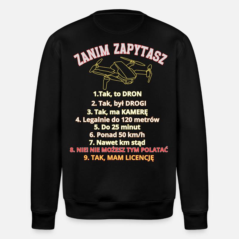 Dla pytających, zasady , Dron pilot - Stanley/Stella Unisex Bio-Sweatshirt ROLLER - Schwarz