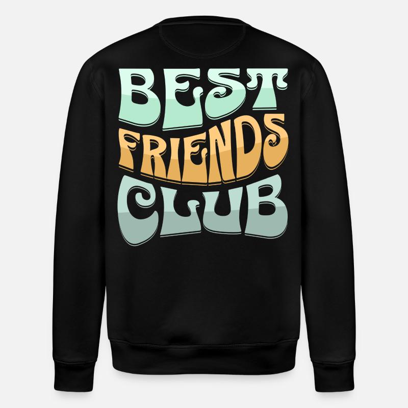 Meilleur design de club d'amitié - Sweat bio ROLLER Stanley/Stella Unisexe - noir
