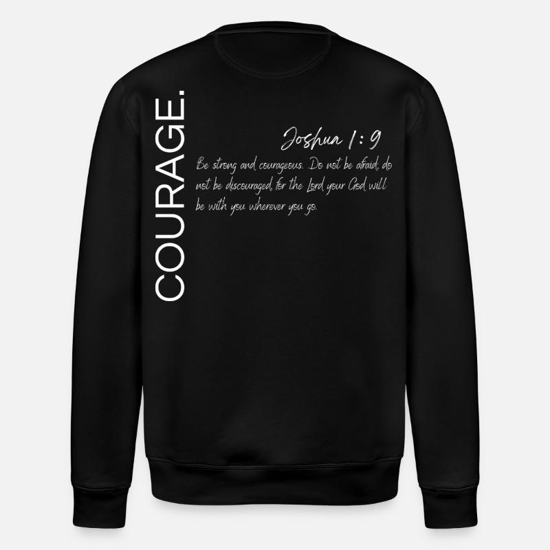 Courage - Josué 1:9 Conception chrétienne - Sweat bio ROLLER Stanley/Stella Unisexe - noir