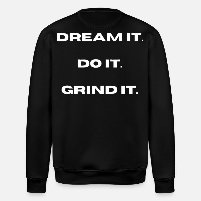 Rêvez-le, faites-le, broyez-le l LateNightgrind - Sweat bio ROLLER Stanley/Stella Unisexe - noir