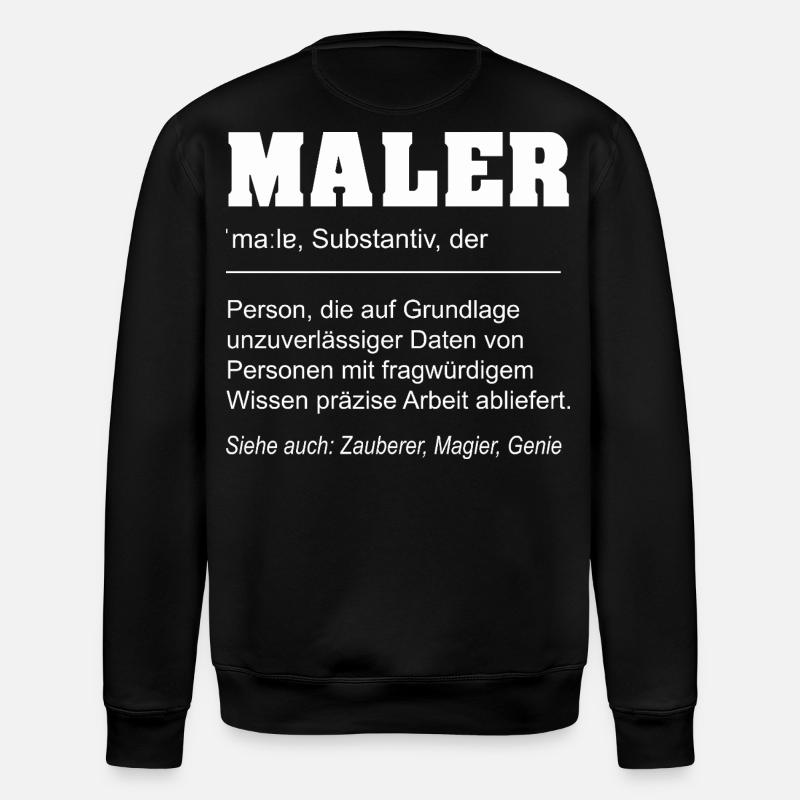 Funny Definition Painter Profession - Stanley/Stella ROLLER Unisex Organic Sweatshirt - black