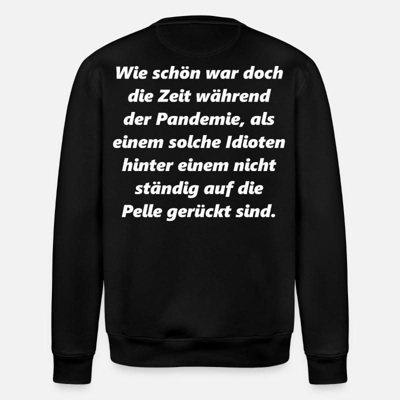 Pandemie-Zeit Rückblick Spruch - Stanley/Stella Unisex Bio-Sweatshirt ROLLER - Schwarz