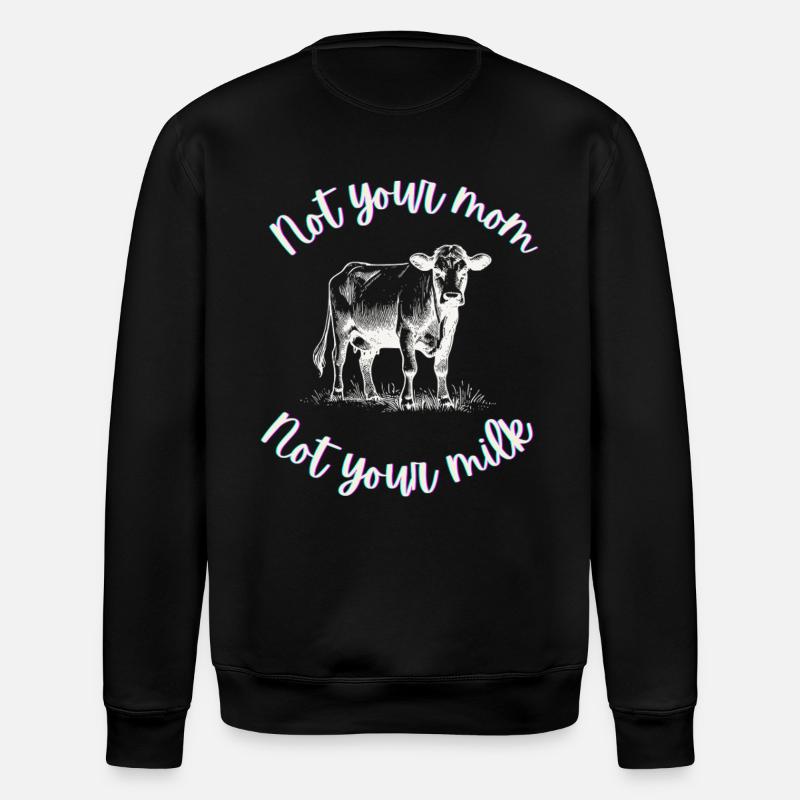 Ni ta mère, ni ton lait - Sweat bio ROLLER Stanley/Stella Unisexe - noir