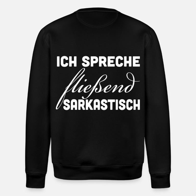 Fließend Sarkastisch - Stanley/Stella Unisex Bio-Sweatshirt ROLLER - Schwarz