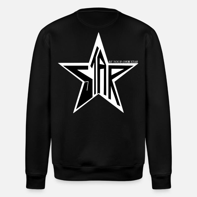 STAR - BE YOUR OWN STAR ⭐️💫✨ - Stanley/Stella ROLLER Unisex Organic Sweatshirt - black