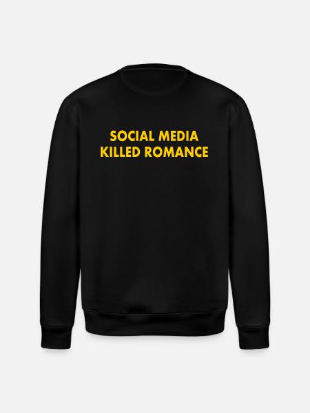 social media killed romance - Stanley/Stella ROLLER Unisex Organic Sweatshirt - black