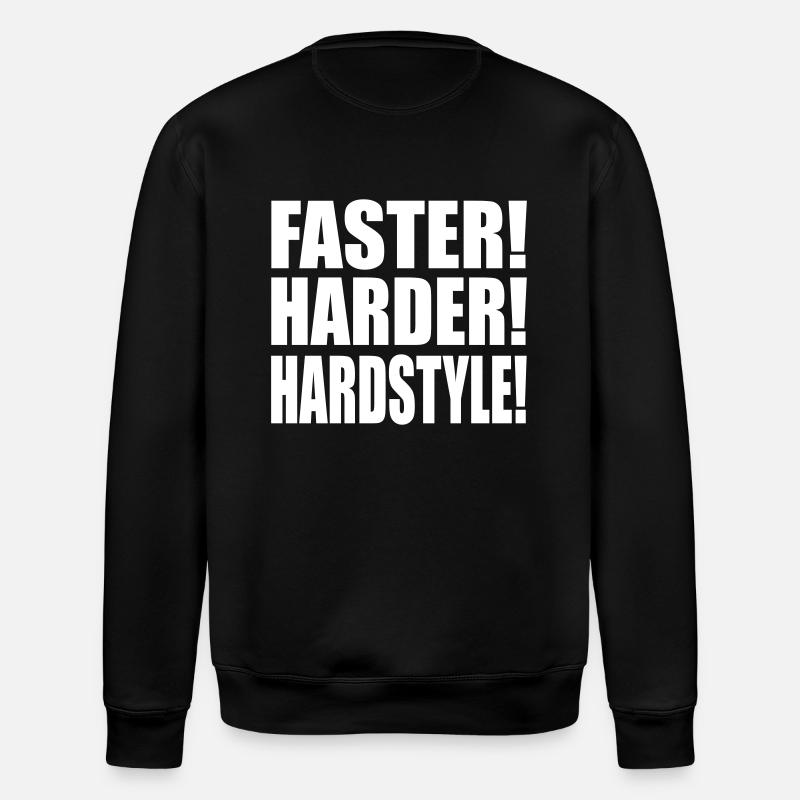 Faster Harder Hardstyle EN - Stanley/Stella ROLLER Unisex Organic Sweatshirt - black