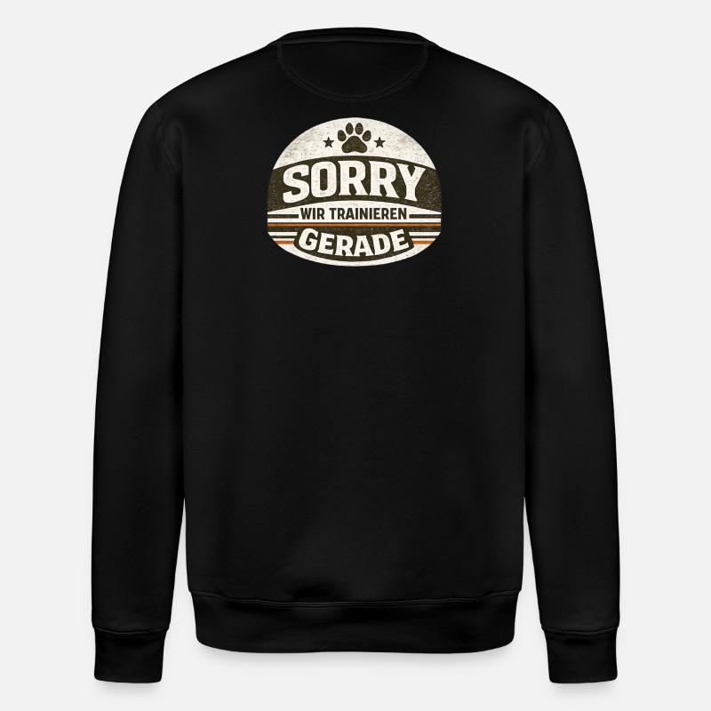 Sorry wir Trainieren gerade - Stanley/Stella Unisex Bio-Sweatshirt ROLLER - Schwarz