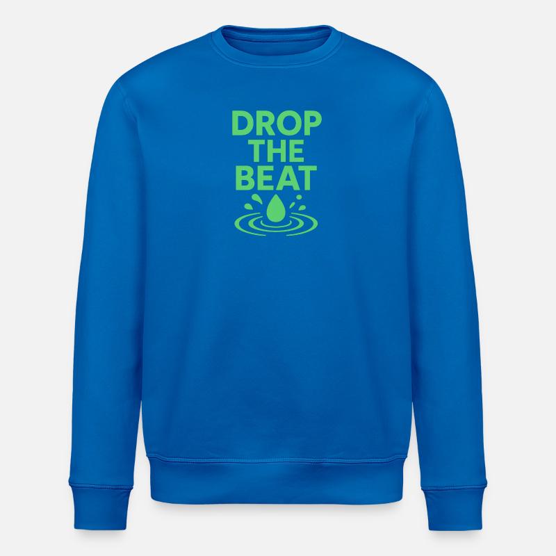 Drop the beat - Stanley/Stella Unisex Bio-Sweatshirt ROLLER - Königsblau
