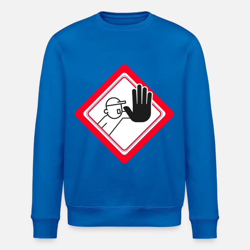 Unauthorized access prohibited Prohibition signs - Stanley/Stella ROLLER Unisex Organic Sweatshirt - royal blue