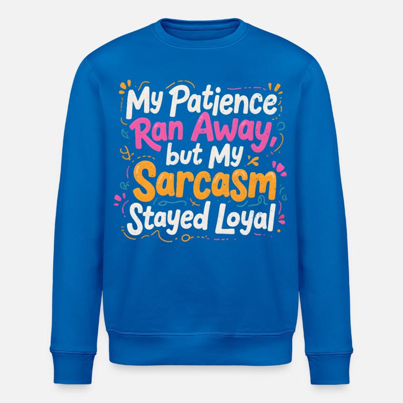 Sarkasmus bleibt loyal - Stanley/Stella Unisex Bio-Sweatshirt ROLLER - Königsblau