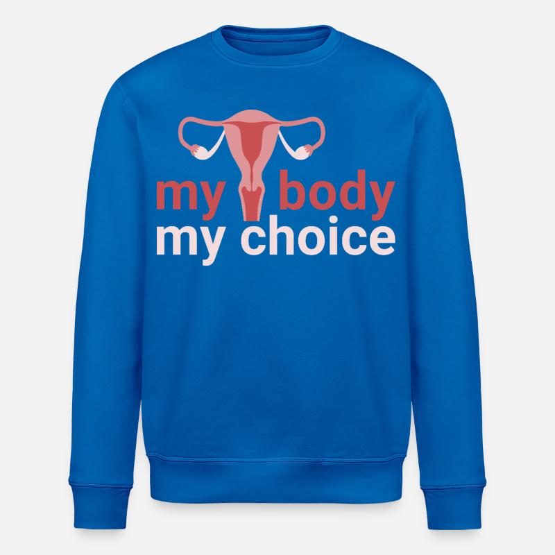 mon corps. my_choice. - Sweat bio ROLLER Stanley/Stella Unisexe - bleu roi