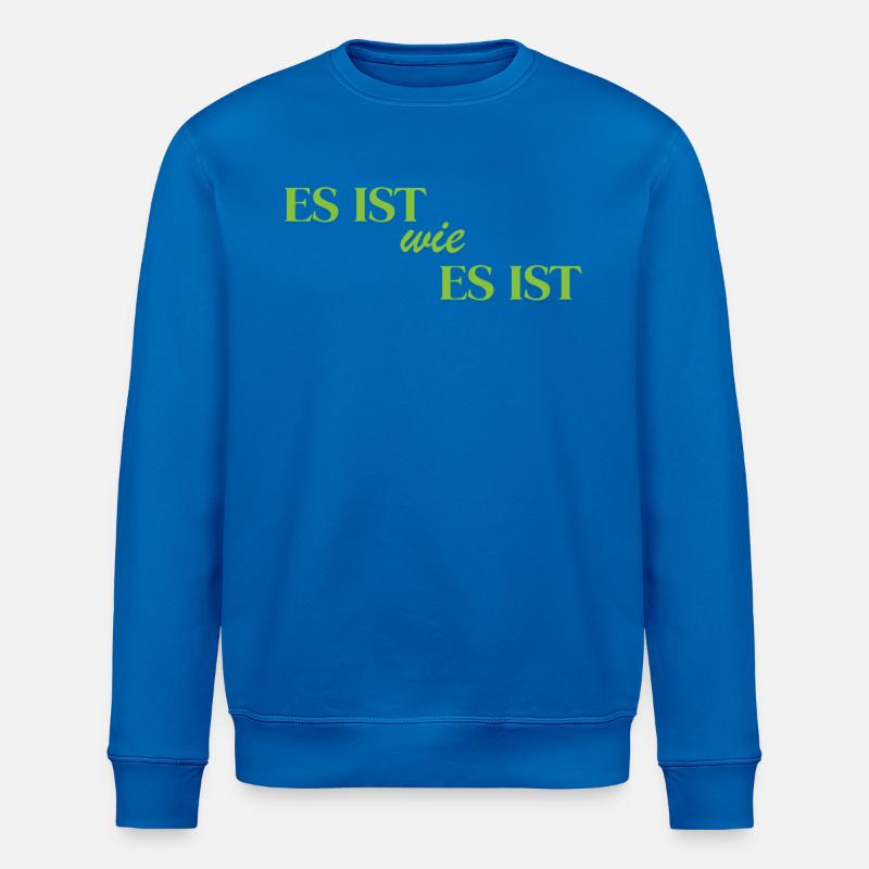 C’est ce que c’est - Sweat bio ROLLER Stanley/Stella Unisexe - bleu roi