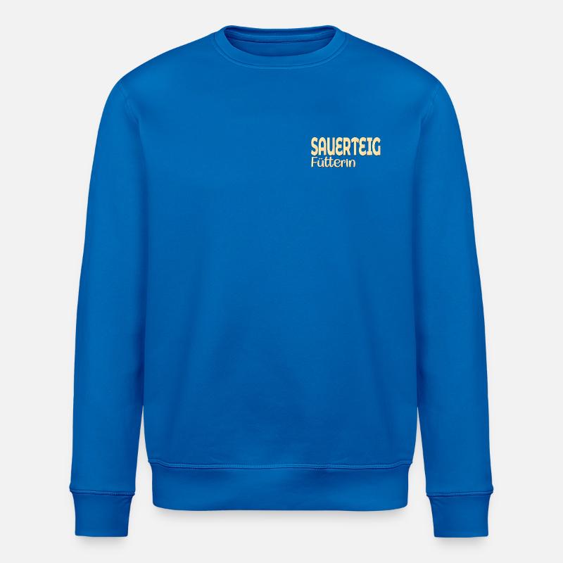 FÜTTERIN SAUERTEIG BROT BACKEN - Stanley/Stella Unisex Bio-Sweatshirt ROLLER - Königsblau